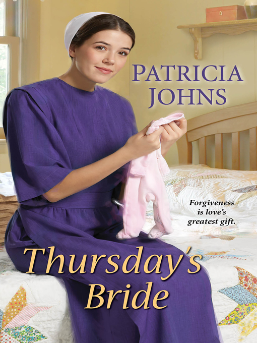Title details for Thursday's Bride by Patricia Johns - Available